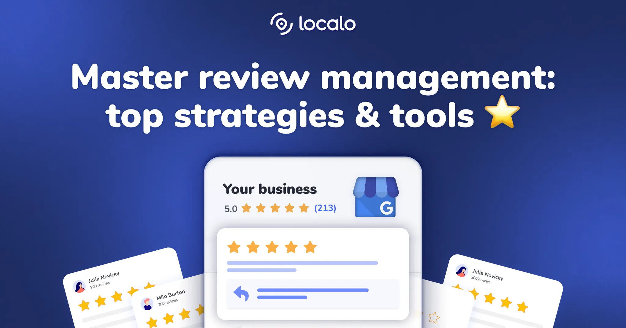 The Ultimate Guide to Review Management: Strategies, Tools, and Best Practices