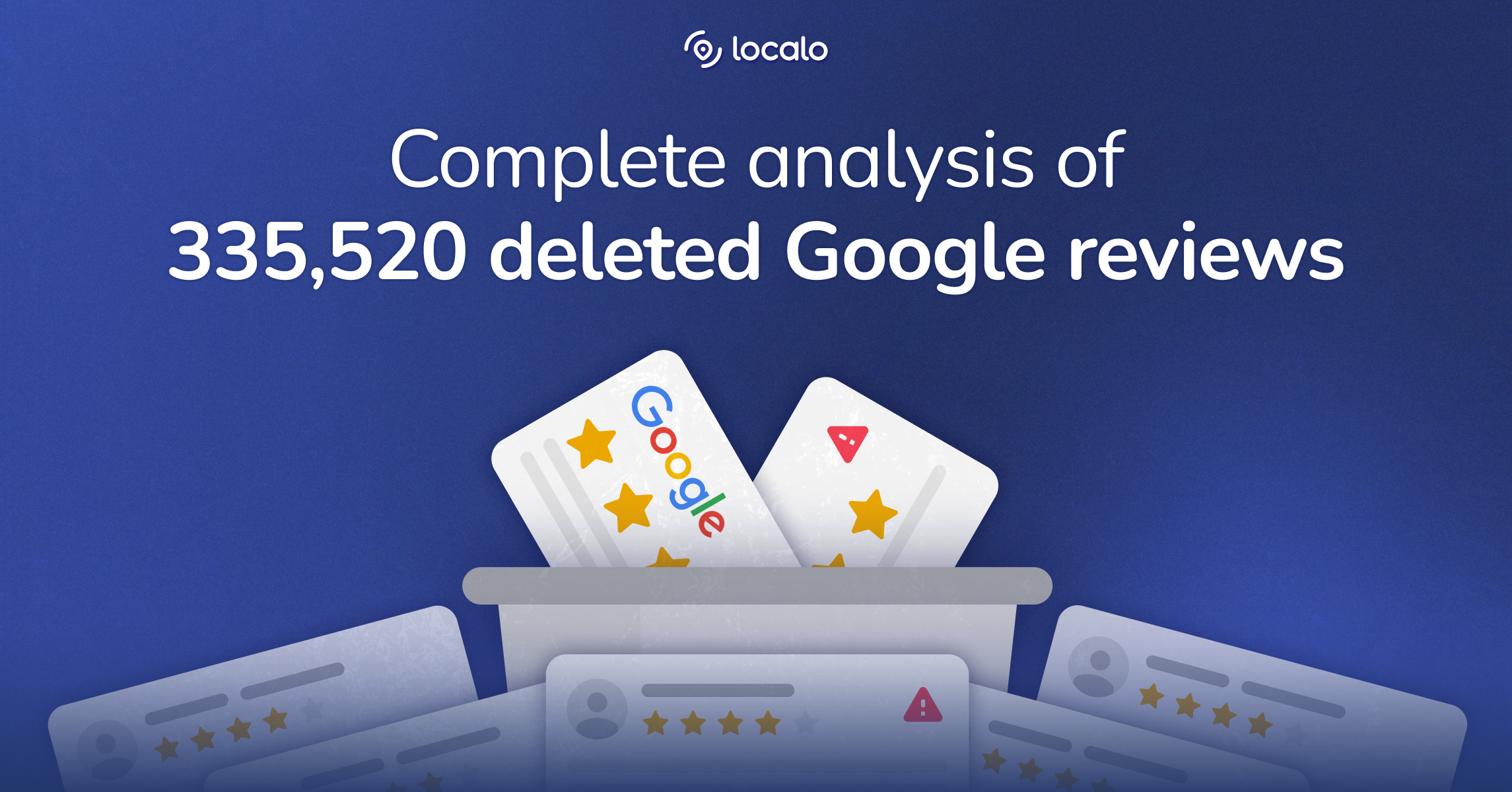 Analyse von 335.520 gelöschten Google-Bewertungen (Update 2026)