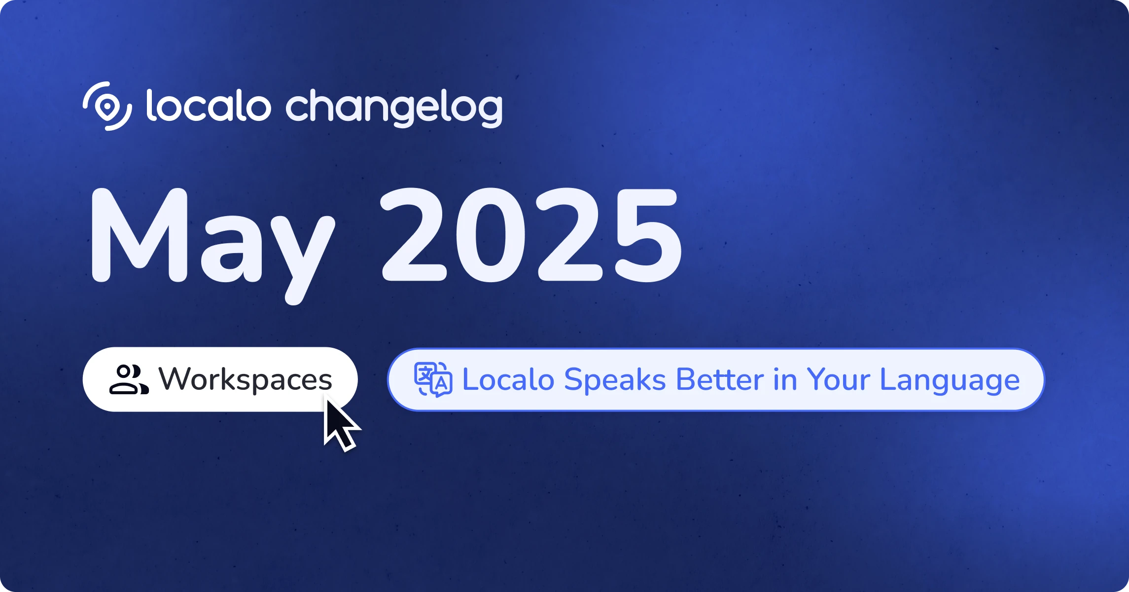 ¿Qué hay de nuevo en Localo? Mayo 2025