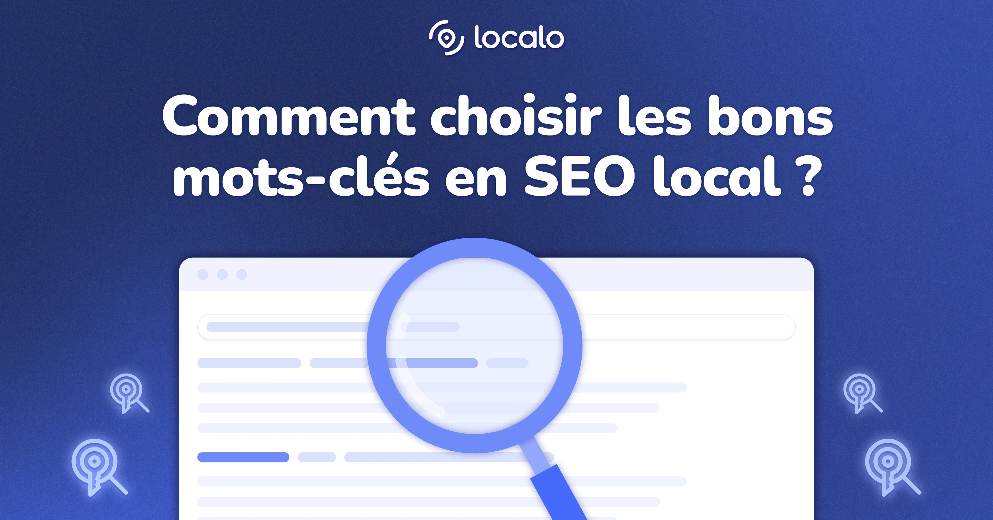 Mots-clés SEO local : comment choisir les bons mots-clés locaux