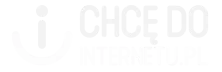 Chcę do internetu